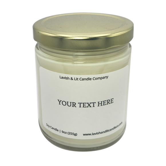 Your Text Here - Scented Candle